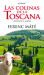 Las colinas de La Toscana